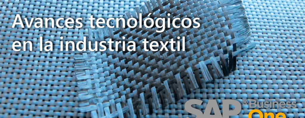 Avances tecnológicos en la industria textil - RedSinergia